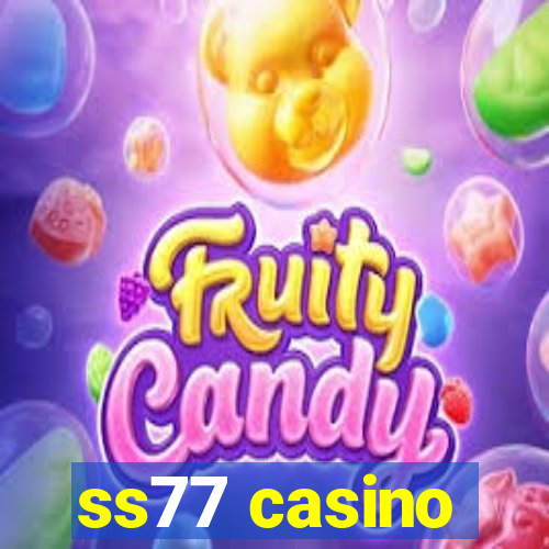 ss77 casino